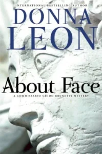 Featured image for Resumen de "Sobre la cara" por Donna Leon