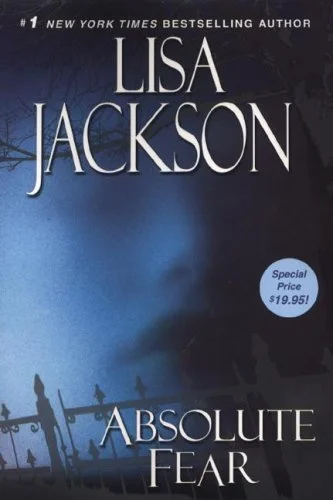 Featured image for Resumen de 'Miedo Absoluto' por Lisa Jackson