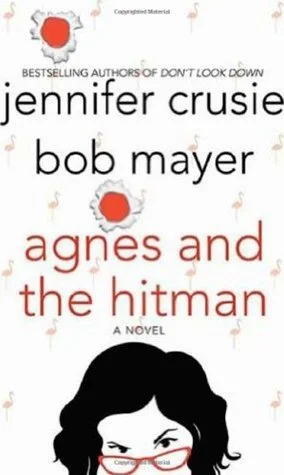 Featured image for Resumen de "Agnes y el gánster" por Jennifer Crusie y Bob Mayer