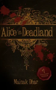 Featured image for Resumen de 'Alice en Deadland' por Mainak Dhar