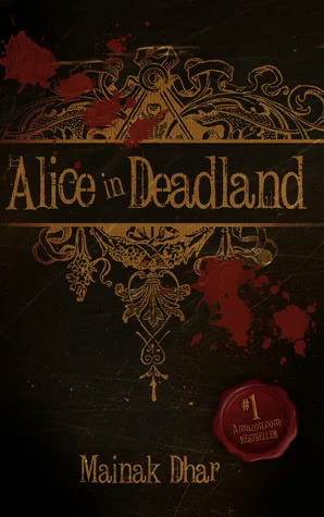 Featured image for Resumen de 'Alice en Deadland' por Mainak Dhar