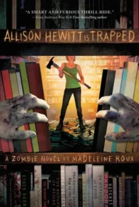 Featured image for Resumen de "Allison Hewitt Is Trapped" por Madeleine Roux