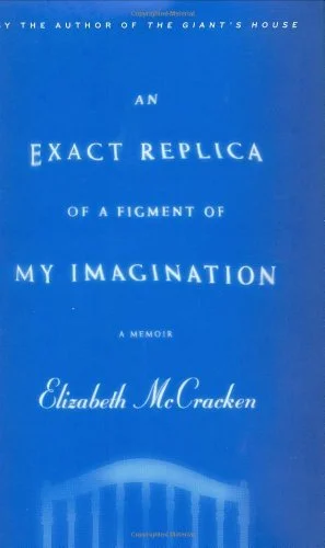 Featured image for Resumen de "Una réplica exacta de un producto de mi imaginación" por Elizabeth McCracken