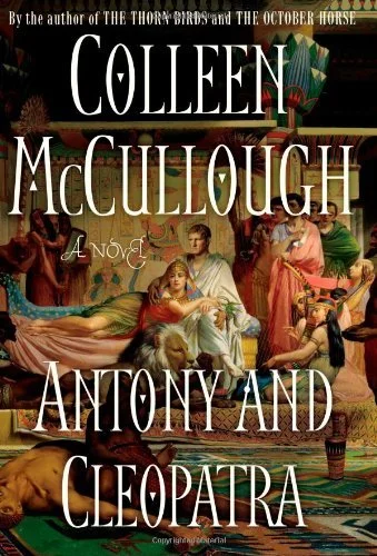 Featured image for Resumen de 'Antonio y Cleopatra' por Colleen McCullough