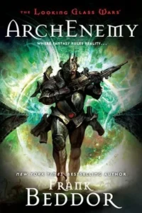 Featured image for Resumen de 'ArchEnemy' por Frank Beddor
