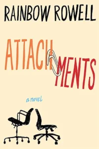 Featured image for Resumen de "Attachments" por Rainbow Rowell