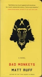 Featured image for Resumen de 'Bad Monkeys' por Matt Ruff