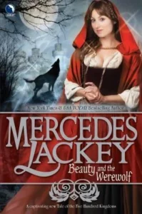 Featured image for Resumen de 'La belleza y el hombre lobo' por Mercedes Lackey