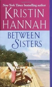 Featured image for Resumen de "Entre hermanas" por Kristin Hannah