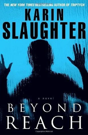 Featured image for Resumen de "Más allá del alcance" por Karin Slaughter