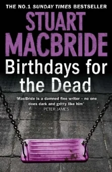 Featured image for Resumen de "Cumpleaños para los muertos" por Stuart MacBride