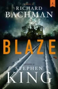 Featured image for Resumen de 'Blaze' de Richard Bachman