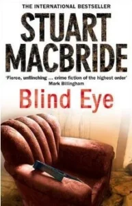 Featured image for Resumen de "Ojo Ciego" de Stuart MacBride