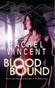 Featured image for Resumen de 'Blood Bound' por Rachel Vincent