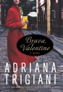 Featured image for Resumen de 'Brava, Valentine' por Adriana Trigiani