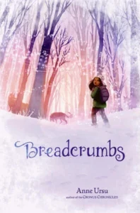 Featured image for Resumen de "Breadcrumbs" por Anne Ursu
