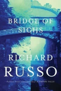 Featured image for Resumen de "El puente de los suspiros" por Richard Russo