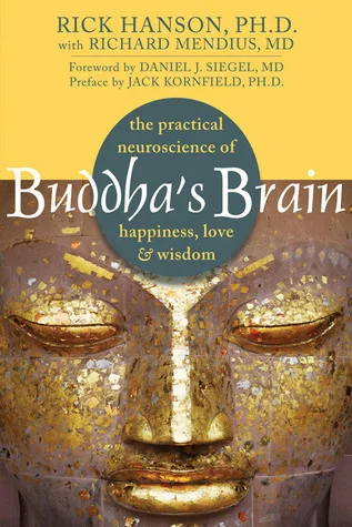 Featured image for Resumen de "El cerebro de Buda: La neurociencia práctica de la felicidad, el amor y la sabiduría" por Rick Hanson