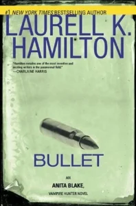 Featured image for Resumen de 'Anita Blake, cazadora de vampiros #19: Bala' por Laurell K. Hamilton