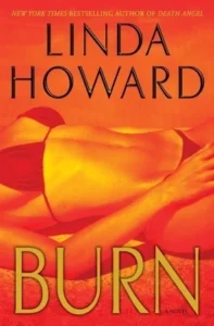 Featured image for Resumen de 'Burn' por Linda Howard