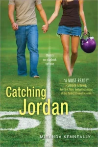 Featured image for Resumen de "Catching Jordan" por Miranda Kenneally