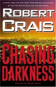 Featured image for Resumen de "Persiguiendo la oscuridad" por Robert Crais
