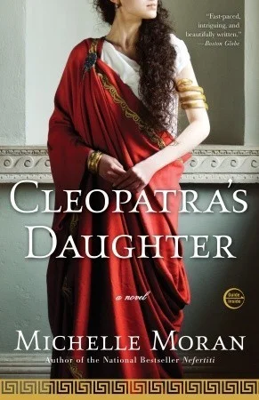 Featured image for Resumen de "La hija de Cleopatra" por Michelle Moran