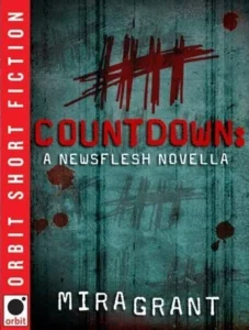 Featured image for Resumen de 'Countdown' por Mira Grant