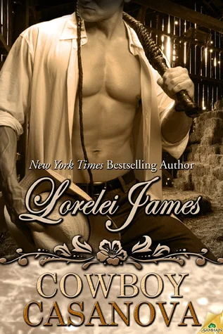 Featured image for Resumen de "Cowboy Casanova" por Lorelei James