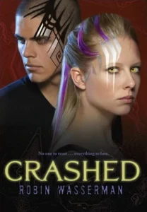 Featured image for Resumen de 'Crashed' por Robin Wasserman
