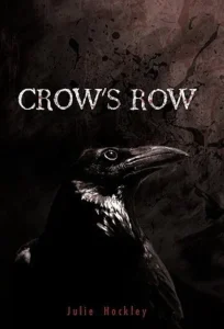 Featured image for Resumen de 'Crow's Row' por Julie Hockley