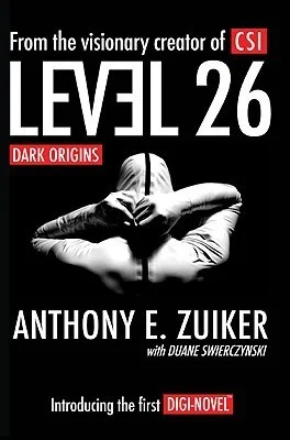 Featured image for Resumen de 'Nivel 26: Orígenes Oscuros' por Anthony E. Zuiker