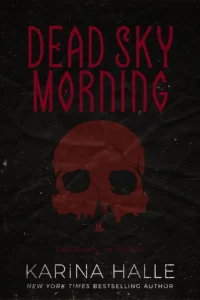 Featured image for Resumen de 'Dead Sky Morning' por Karina Halle