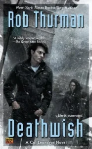 Featured image for Resumen de 'Deathwish' por Rob Thurman