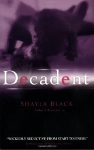 Featured image for Resumen de 'Decadente' por Shayla Black