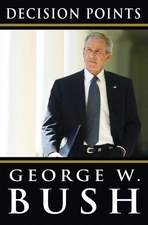 Featured image for Resumen de 'Decision Points' por George W. Bush