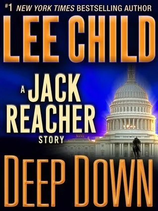 Featured image for Resumen de "Deep Down" por Lee Child