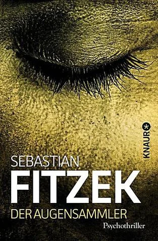 Featured image for Resumen de 'El recolector de ojos' por Sebastian Fitzek