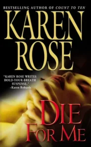 Featured image for Resumen de "Morir por ti" por Karen Rose