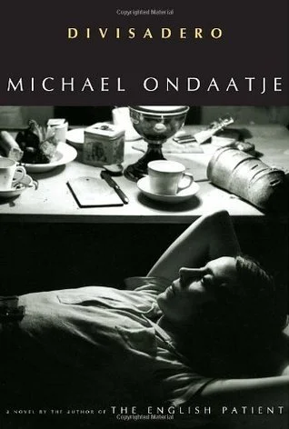 Featured image for Resumen de "Divisadero" por Michael Ondaatje