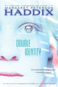 Featured image for Resumen de "Identidad doble" por Margaret Peterson Haddix