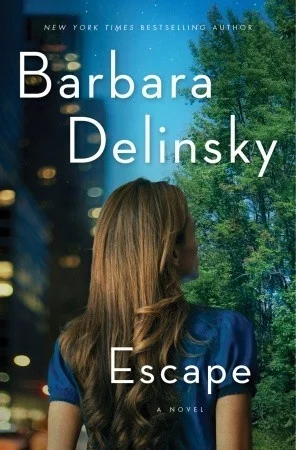 Featured image for Resumen de 'Escape' por Barbara Delinsky