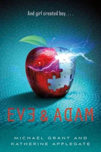 Featured image for Resumen de 'Eve y Adam' por Michael Grant y Katherine Applegate