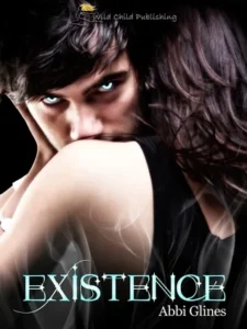 Featured image for Resumen de "Existencia" de Abbi Glines