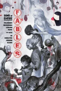 Featured image for Resumen de "Fábulas, Vol. 9: Hijos del Imperio" por Bill Willingham