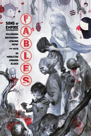 Featured image for Resumen de "Fábulas, Vol. 9: Hijos del Imperio" por Bill Willingham