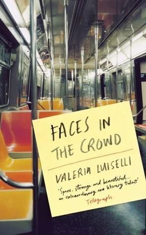 Featured image for Resumen de "Los rostros en la multitud" por Valeria Luiselli
