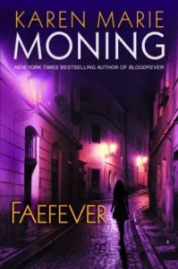 Featured image for Resumen de 'Faefever' por Karen Marie Moning