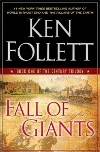 Featured image for Resumen de 'La caída de los gigantes' por Ken Follett