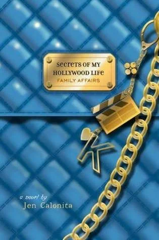 Featured image for Resumen de 'Secretos de mi vida en Hollywood #3: Asuntos familiares' por Jen Calonita